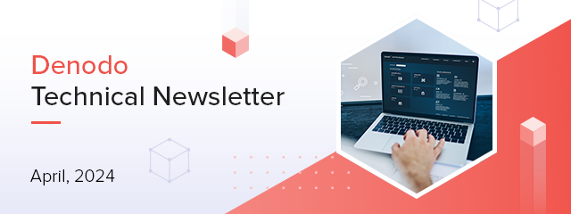 640x240-header-DenodoTechnicalNewsletter640x240-4.png